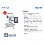 BROTHER/PR-670E EMBROIDERY MACHINE
